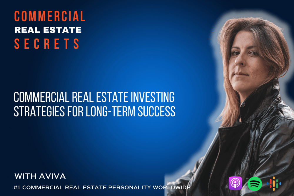 Commercial real estate investing strategies for long-term success