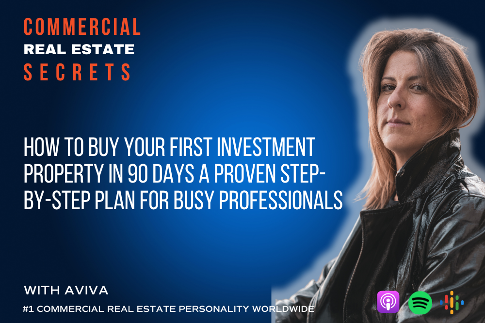 Step-by-step guide to buy your first investment property in 90 days