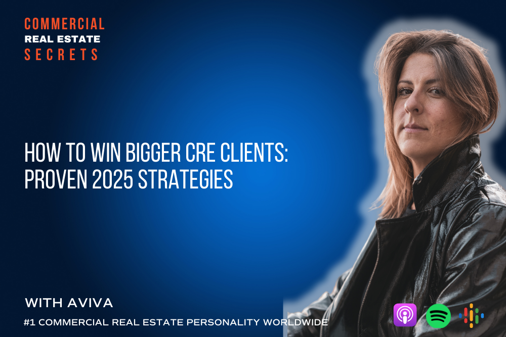 win bigger CRE clients in commercial real estate